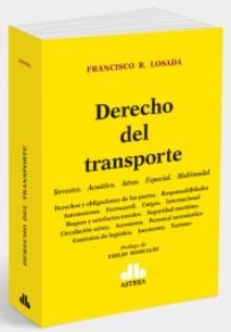 Papel DERECHO DEL TRANSPORTE TERRESTRE ACUÁTICO AÉREO ESPACIAL MULTIMODAL