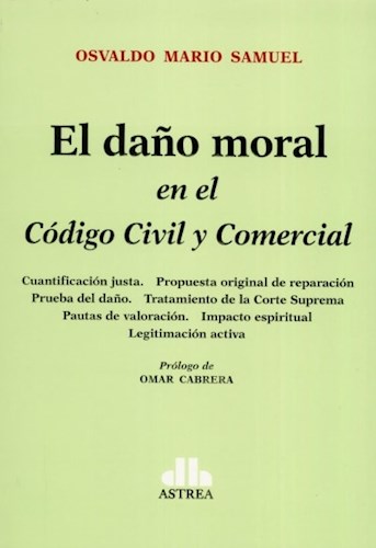 Papel DAÑO MORAL EN EL CODIGO CIVIL Y COMERCIAL