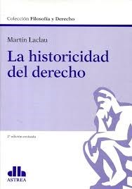 Papel HISTORICIDAD DEL DERECHO (COLECCION FILOSOFIA Y DERECHO) [2 EDICION REVISADA]