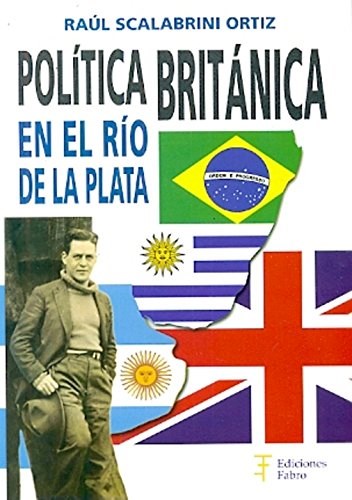 Papel POLITICA BRITANICA EN EL RIO DE LA PLATA (RUSTICA)