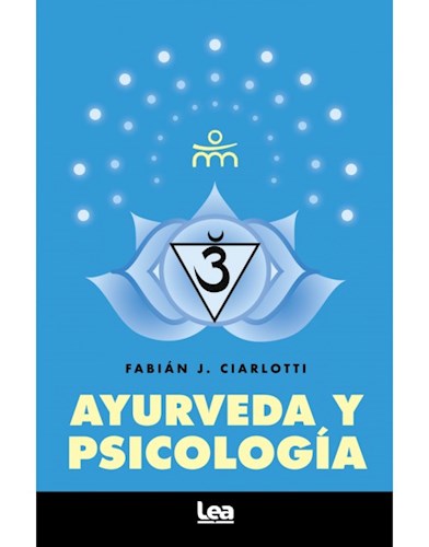 Papel AYURVEDA Y PSICOLOGIA (COLECCION ALTERNATIVAS)