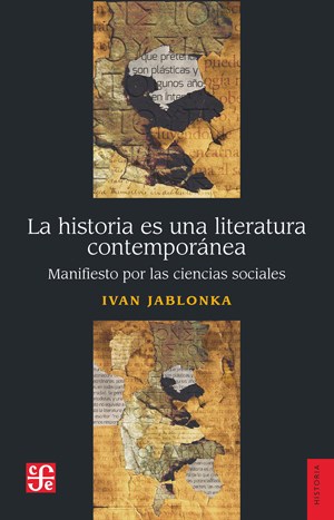 Papel HISTORIA ES UNA LITERATURA CONTEMPORANEA (COLECCION HISTORIA)