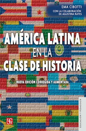 Papel AMERICA LATINA EN LA CLASE DE HISTORIA (COLECCION EDUCACION Y PEDAGOGIA)