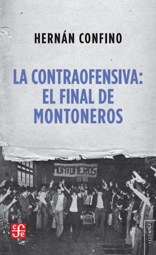 Papel CONTRAOFENSIVA EL FINAL DE MONTONEROS (COLECCION TEZONTLE)