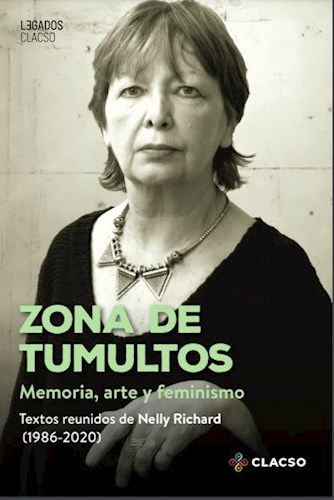 Papel ZONA DE TUMULTOS MEMORIA ARTE Y FEMINISMO (COLECCION LEGADOS)