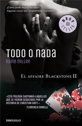 Papel TODO O NADA [EL AFFAIRE BLACKSTONE 2] (BEST SELLER)