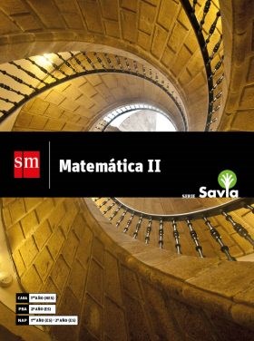 Papel MATEMATICA 2 S M SAVIA (1º NES CABA / 2º ES PBA / 1º - 2º ES NACION) (NOVEDAD 2018)