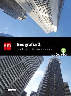 Papel GEOGRAFIA 2 S M SAVIA ESTADOS Y TERRITORIOS EN EL MUNDO (NES) (NOVEDAD 2018)
