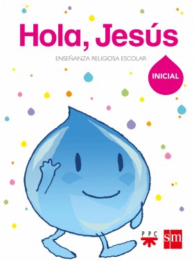 Papel HOLA JESUS 5 AÑOS S M ENSEÑANZA RELIGIOSA ESCOLAR (ANILLADO) (NOVEDAD 2018)