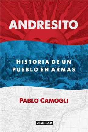 Papel ANDRESITO HISTORIA DE UN PUEBLO EN ARMAS