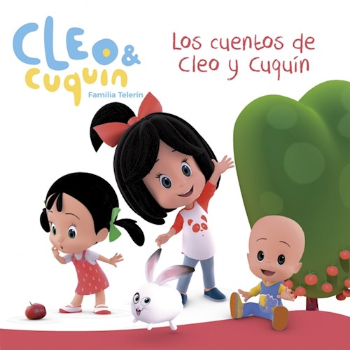 Papel CUENTOS DE CLEO Y CUQUIN (CLEO Y CUQUIN PRIMERAS LECTURAS) (ILUSTRADO)