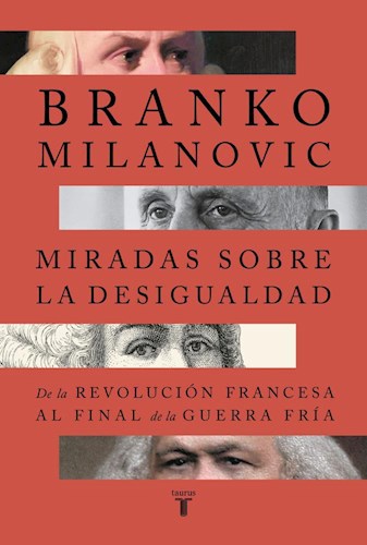 Papel MIRADAS SOBRE LA DESIGUALDAD DE LA REVOLUCION FRANCESA AL FINAL DE LA GUERRA FRIA