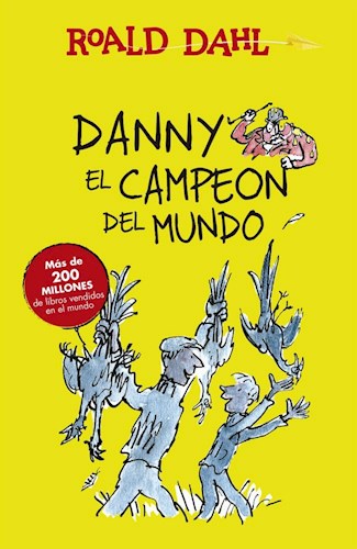 Papel DANNY EL CAMPEON DEL MUNDO (ALFAGUARA CLASICOS) (RUSTICO)