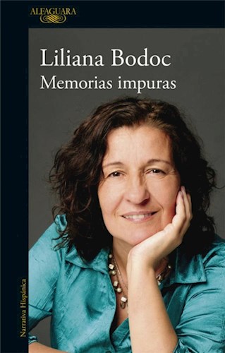 Papel MEMORIAS IMPURAS (COLECCION NARRATIVA HISPANICA)