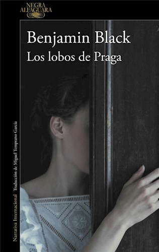 Papel LOBOS DE PRAGA (COLECCION NARRATIVA INTERNACIONAL)