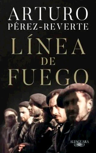 Papel LINEA DE FUEGO (COLECCION NARRATIVA HISPANICA)