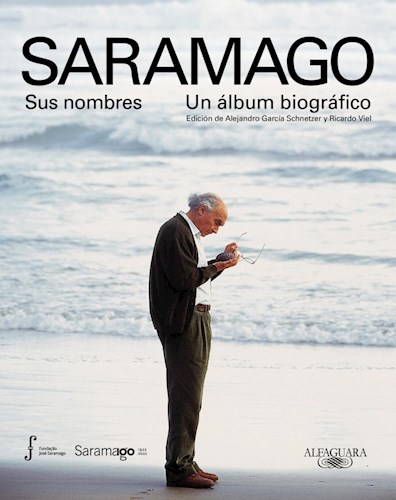 Papel SARAMAGO SUS NOMBRES UN ALBUM BIOGRAFICO (COLECCION NARRATIVA HISPANICA)