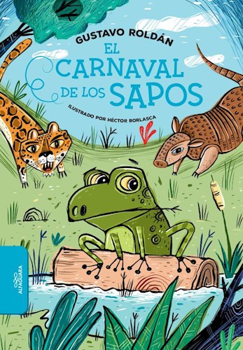 Papel CARNAVAL DE LOS SAPOS (COLECCION BIBLIOTECA INFANTIL Y JUVENIL)