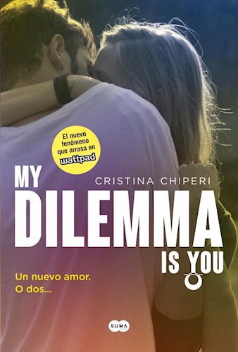 Papel MY DILEMMA IS YOU [MY DILEMA LIBRO 1] (RUSTICA)