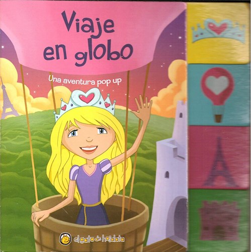 Papel VIAJE EN GLOBO [UNA AVENTURA POP UP] (COLECCION EXPLORADORES) (CARTONE)