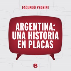 Papel ARGENTINA UNA HISTORIA EN PLACAS (ILUSTRADO) (RUSTICO)