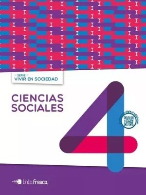 Papel CIENCIAS SOCIALES 4 TINTA FRESCA VIVIR EN SOCIEDAD (NACION) (NOVEDAD 2018)