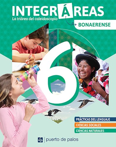 Papel INTEGRAREAS 6 PUERTO DE PALOS BONAERENSE [LENGUA + SOCIALES + NATURALES] (NOVEDAD 2022)