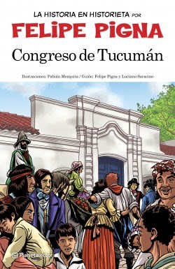 Papel CONGRESO DE TUCUMAN (COLECCION LA HISTORIA EN HISTORIETA 15)