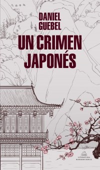 Papel UN CRIMEN JAPONES (COLECCION LITERATURA RANDOM HOUSE)
