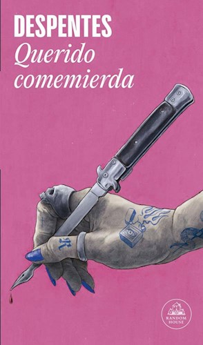 Papel QUERIDO COMEMIERDA (COLECCCION LITERATURA RANDOM HOUSE)