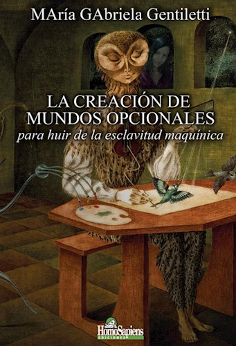 Papel CREACION DE MUNDOS OPCIONALES PARA HUIR DE LA ESCLAVITUD MAQUINICA