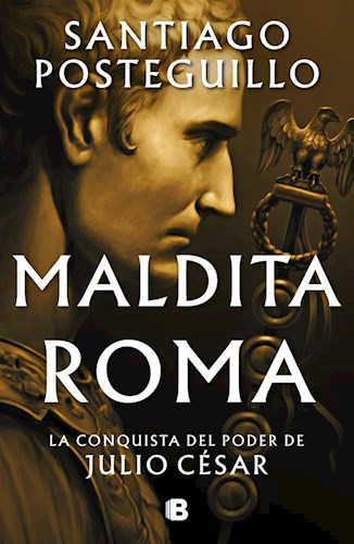 Papel MALDITA ROMA (SERIE JULIO CESAR 2)