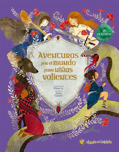 Papel AVENTURAS POR EL MUNDO PARA NIÑAS VALIENTES (15 CUENTOS) [ILUSTRADO] (CARTONE)