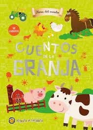 Papel CUENTOS DE LA GRANJA (COLECCION HORA DEL CUENTO) [28 CUENTOS] (CARTONE)