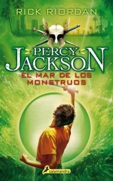 PERCY JACKSON Y LOS DIOSES DEL OLIMPO 2 EL MAR DE LOS MONSTRUOS (COL.  SALAMANDRA NOVELA JUVENIL) por RIORDAN RICK - 9789878000206 - Casassa y  Lorenzo