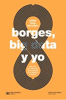 Papel Borges, Big Data Y Yo