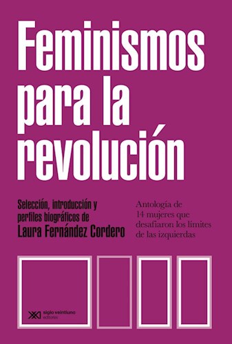 Papel FEMINISMOS PARA LA REVOLUCION (COLECCION BIBLIOTECA DEL PENSAMIENTO SOCIALISTA)