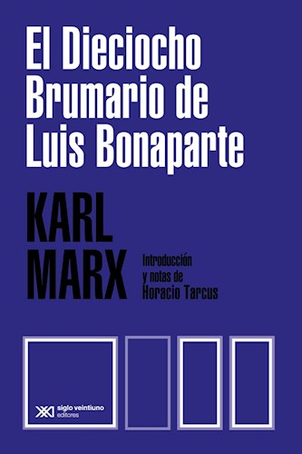 Papel DIECIOCHO BRUMARIO DE LUIS BONAPARTE (COLECCION BIBLIOTECA DEL PENSAMIENTO SOCIALISTA)