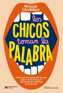 Papel CHICOS TOMAN LA PALABRA (COLECCION EDUCACION QUE APRENDE)