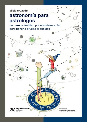 Papel ASTRONOMIA PARA ASTROLOGOS (COLECCION CIENCIA QUE LADRA)