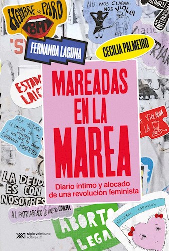 Papel MAREADAS EN LA MAREA DIARIO INTIMO Y ALOCADO DE UNA REVOLUCION FEMINISTA (COLECCION SINGULAR)