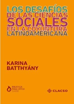 Papel DESAFIOS DE LAS CIENCIAS SOCIALES EN LA COYUNTURA LATINOAMERICANA (BOLSILLO)