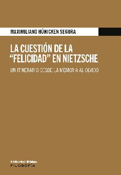 Papel CUESTION DE LA FELICIDAD EN NIETZSCHE (COLECCION FILOSOFIA)