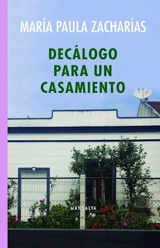 Papel DECALOGO PARA UN CASAMIENTO (COLECCION POESIA Y FICCION LATINOAMERICANA)