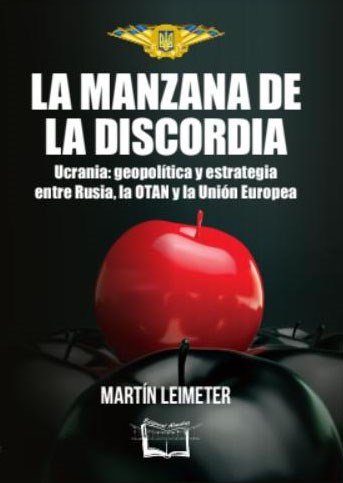 Papel MANZANA DE LA DISCORDIA UCRANIA GEOPOLITICA Y ESTRATEGIA ENTRE RUSIA LA OTAN Y LA UNION EUROPEA