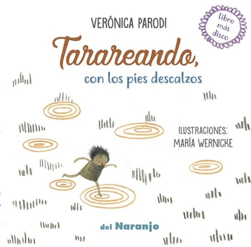 Papel TARAREANDO CON LOS PIES DESCALZOS (COLECCION UN GATO GRIS) [INCLUYE CD] [ILUSTRADO] (CARTONE)