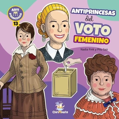 Papel ANTIPRINCESAS DEL VOTO FEMENINO  (COLECCION ANTIPRINCESAS 13) (ILUSTRADO)