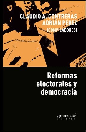 Papel REFORMAS ELECTORALES Y DEMOCRACIA (COLECCION DEMOCRACIA PARTIDOS Y ELECCIONES)