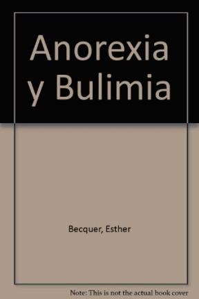 Papel ANOREXIA BULIMIA Y OTROS TRASTORNOS DE LA CONDUCTA ALIM