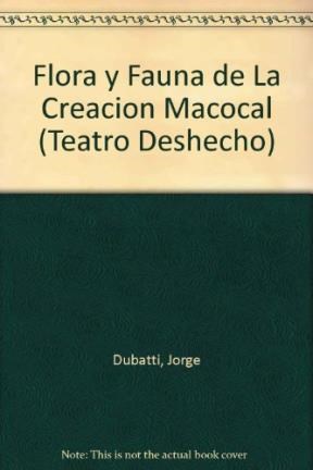 Papel TEATRO DESHECHO I FLORA Y FAUNA DE LA CREACION MACOCAL